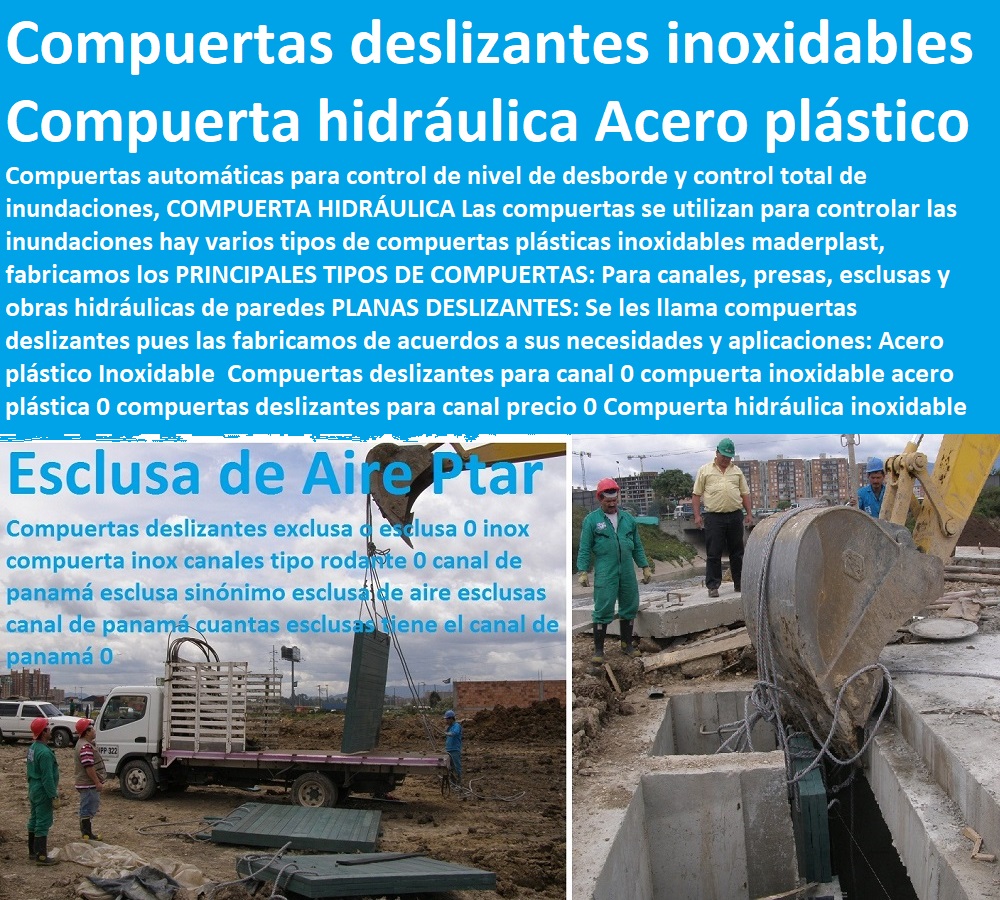 Charnela Compuerta Deslizante tipo esclusa Compuerta Tipo Guillotina 0 Barreras superiores impermeables al agua 0 tapa automatica evitar el retorno de olores 0 resistencia a la penetración del agua 0 defensa Muro de contención Charnela Compuerta Deslizante tipo esclusa Compuerta Tipo Guillotina 0 Barreras superiores impermeables al agua 0 tapa automatica evitar el retorno de olores 0 resistencia a la penetración del agua 0 defensa Muro de contención